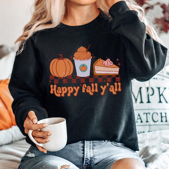 Happy Fall Y'all Sweatshirt